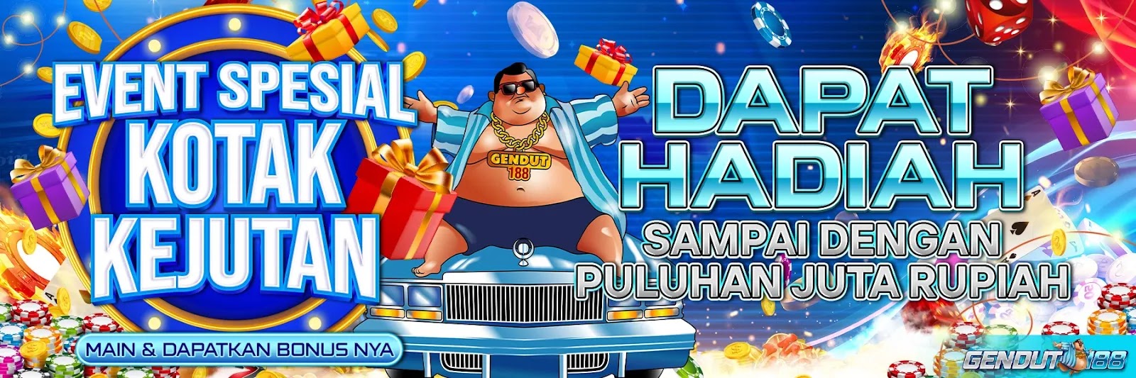 BONUS KOTAK KEJUTAN GENDUT188